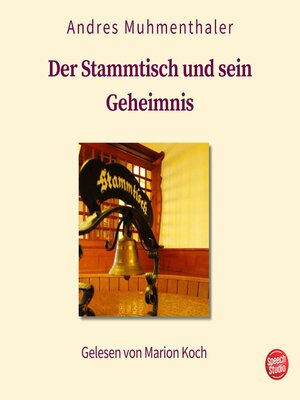 cover image of Der Stammtisch und sein Geheimnis